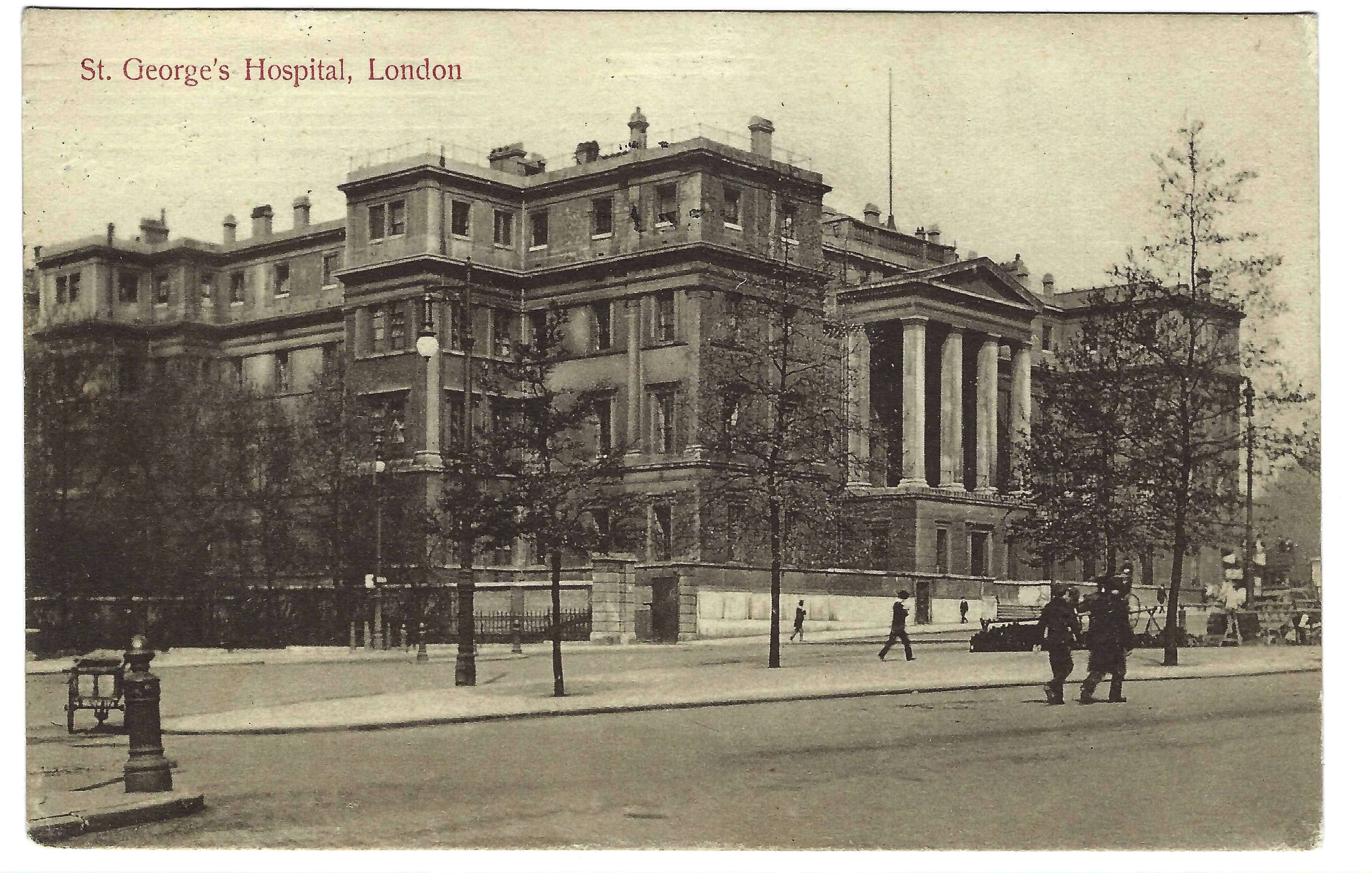 St. George’s Hospital in London. Postcard sent on April 2, 1908