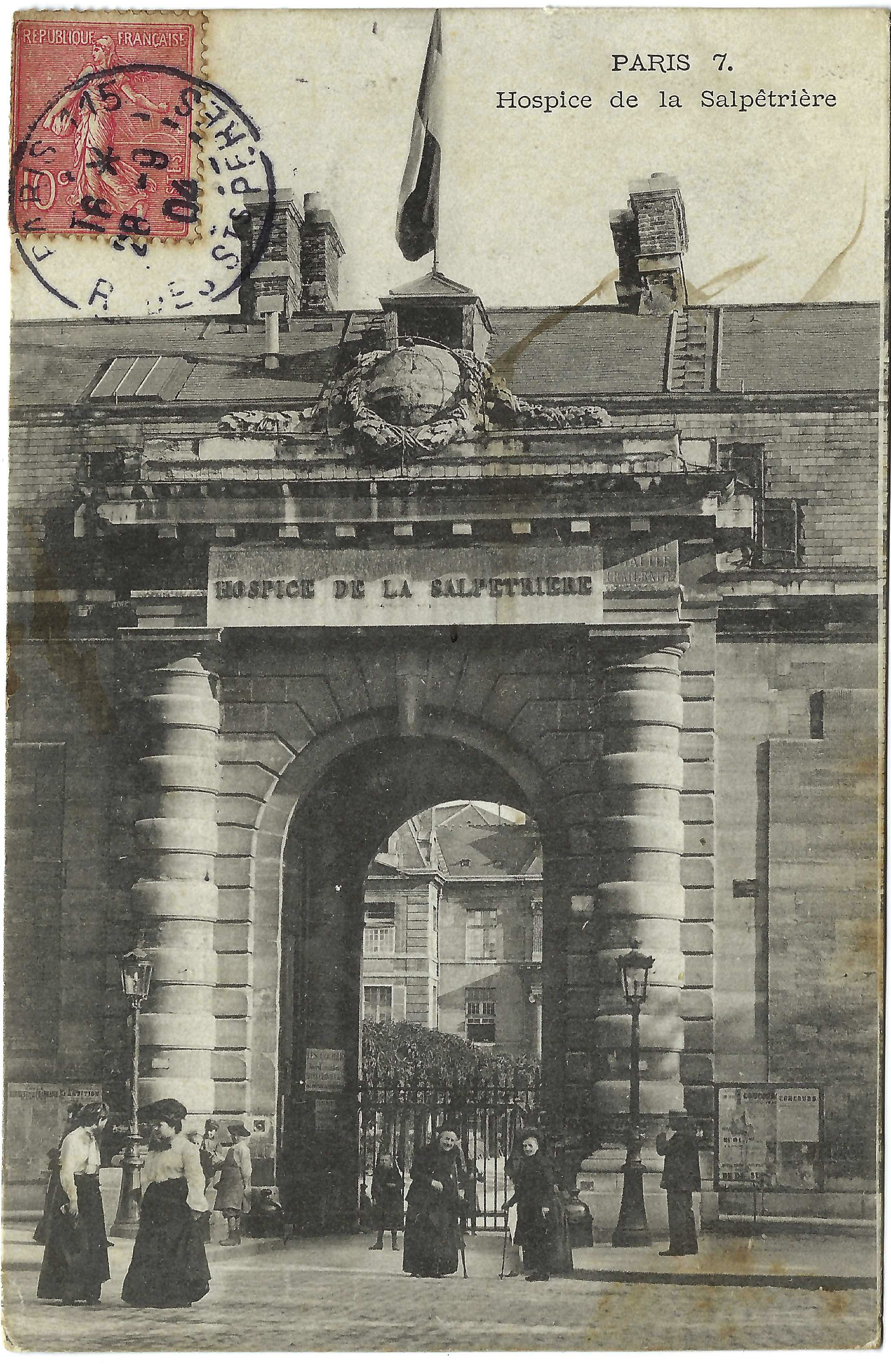 Postcard "Main Entrance to the Salpêtrière Hospice and Hospital in Paris". Dated: 1903–1909, mailed: September 28, 1909. Destination: Vitto, Côte-d’Or department, France.