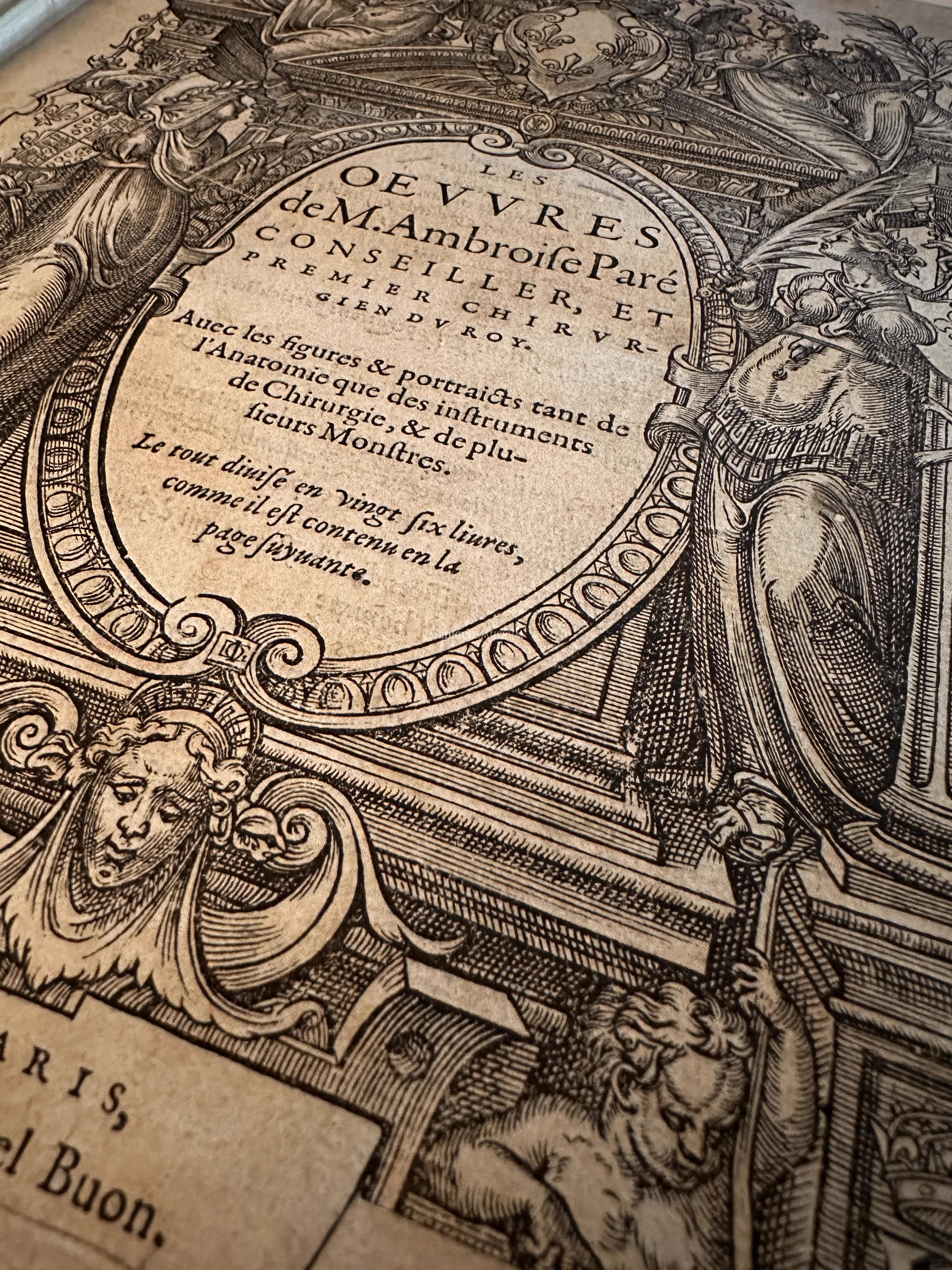 Les Œuvres de M. Ambroise Paré, conseiller et premier chirurgien du Roy, 1st edition, 1575