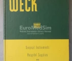 Edward Weck, the Catalogue of the Surgical Instruments,  Hospital Supplies and Specialties
