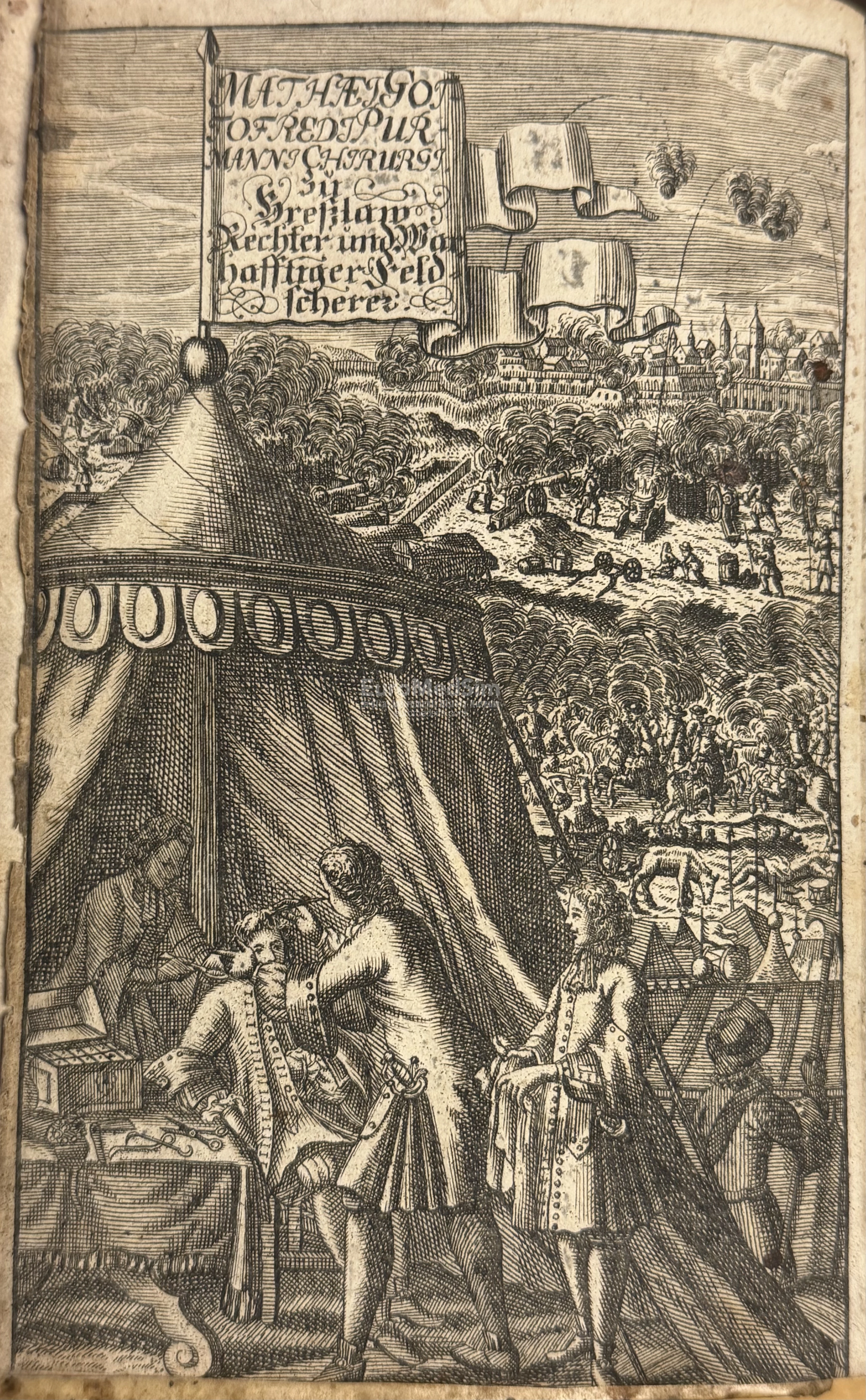 Der rechte und wahrhafftige Feldscher / Oder/ Die rechte und warhafftige Feldschers-Kunst ... (The Right and True Field Surgeon/ Or / The Right and True Art of the Field Surgeon) by Matthaus Gottfried Purmann. Edition 1708