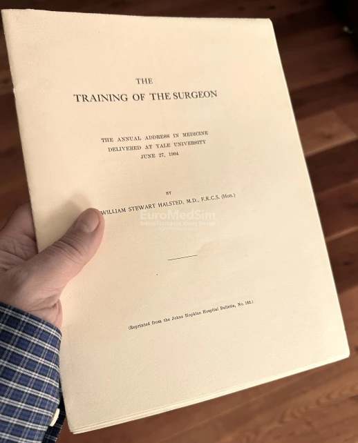 The Training of the Surgeon : the annual address in medicine delivered at Yale University, June 27, 1904 / by William Stewart Halsted. The first edition.