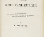 PIROGOV, Nikolay Ivanovich (1810-1881). Grundzuge der allgemeinen Kriegschirurgie