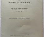 The cover of the "The Training of the Surgeon : the annual address in medicine delivered at Yale University, June 27, 1904" / by William Stewart Halsted. The first edition.