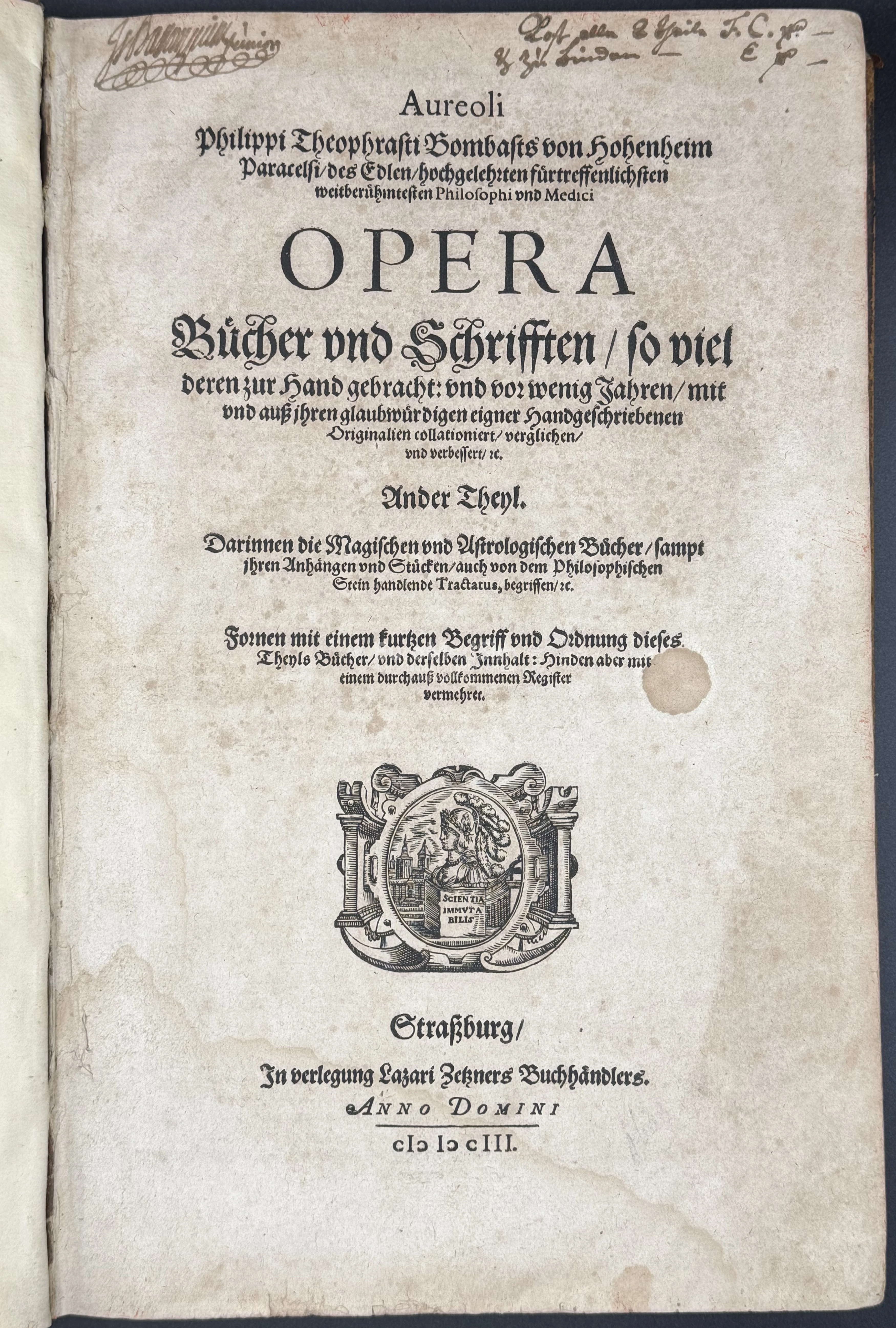 Paracelsus Philippus Theophrastus. Opera ... in 2 volumes. Strassburg, 1603. The title page of the Second volume
