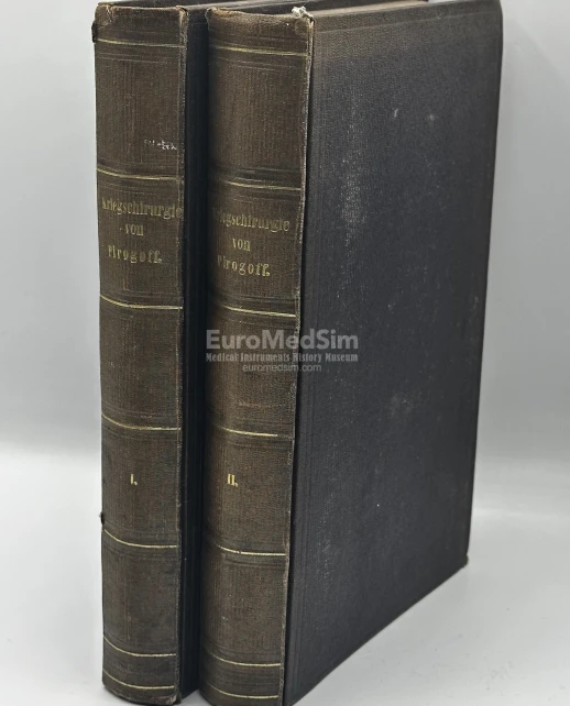 Pirogoff N. Principles of general war surgery after reminiscences from the wars in the Crimea and the Caucasus and from hospital practice, Leipzig, 1864. In 2 bands